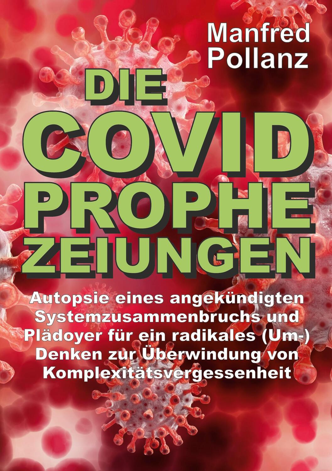 Cover: 9783347068025 | Die Covid-Prophezeiungen | Manfred Pollanz | Taschenbuch | Paperback