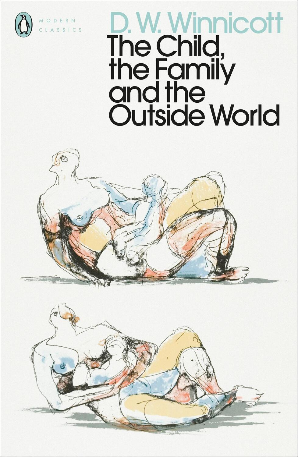 Cover: 9780241455685 | The Child, the Family, and the Outside World | D. W. Winnicott | Buch