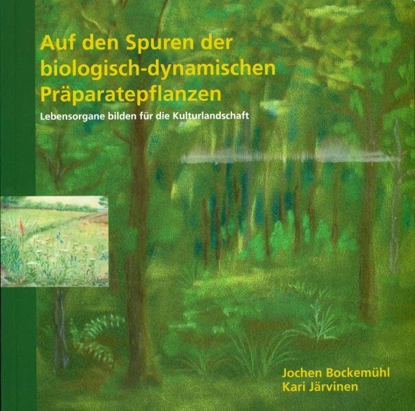 Cover: 9783723512210 | Auf den Spuren der biologisch-dynamischen Präparatepflanzen | Buch