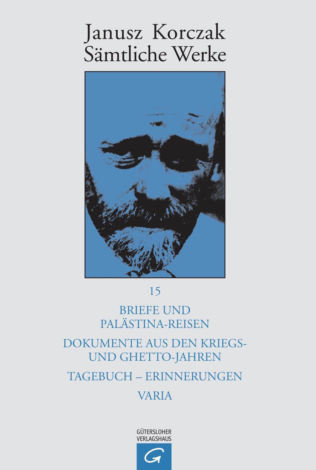 Cover: 9783579023540 | Briefe / Tagebuch | Janusz Korczak | Buch | 516 S. | Deutsch | 2005