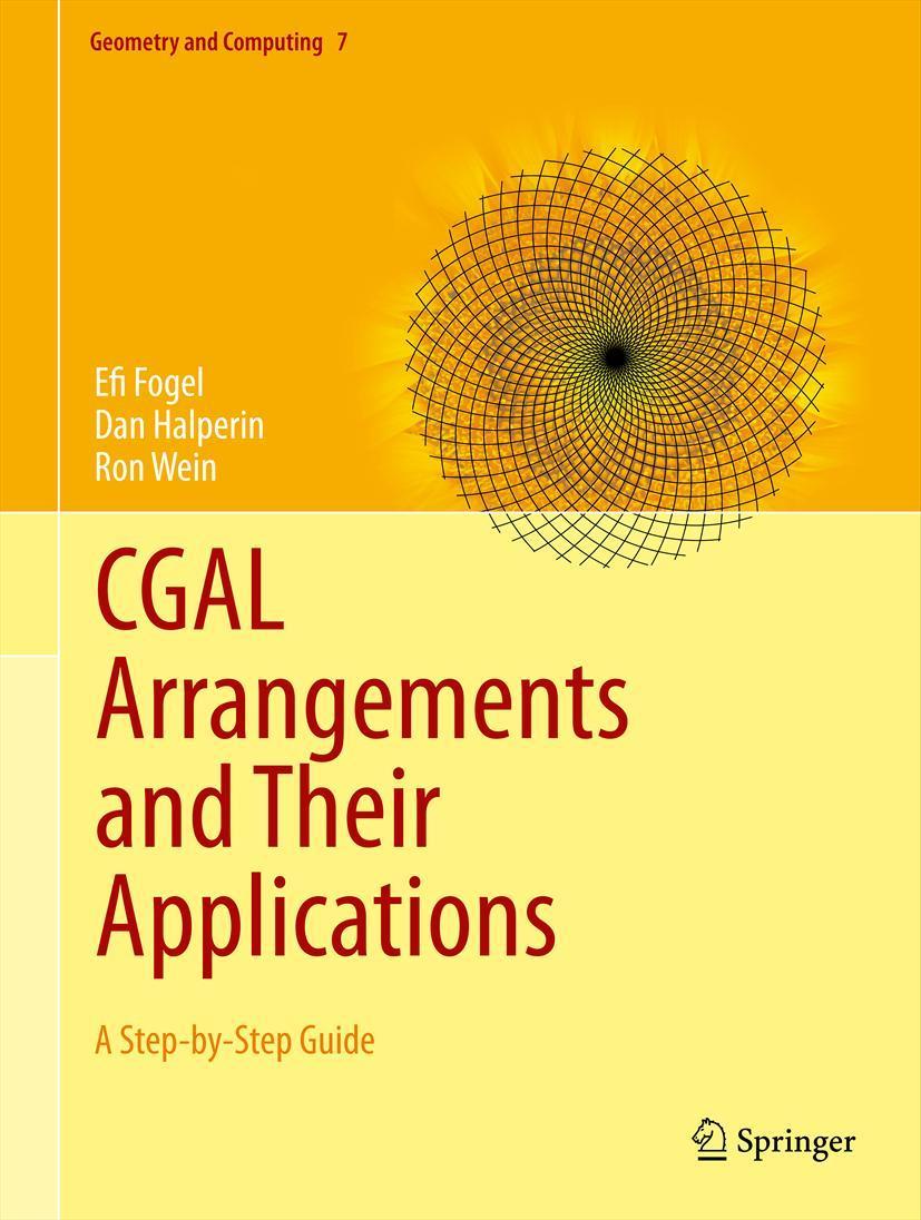 Cover: 9783642172823 | CGAL Arrangements and Their Applications | A Step-by-Step Guide | Buch