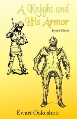 Cover: 9780802313294 | A Knight and His Armor | Ewart Oakeshott | Taschenbuch | Englisch