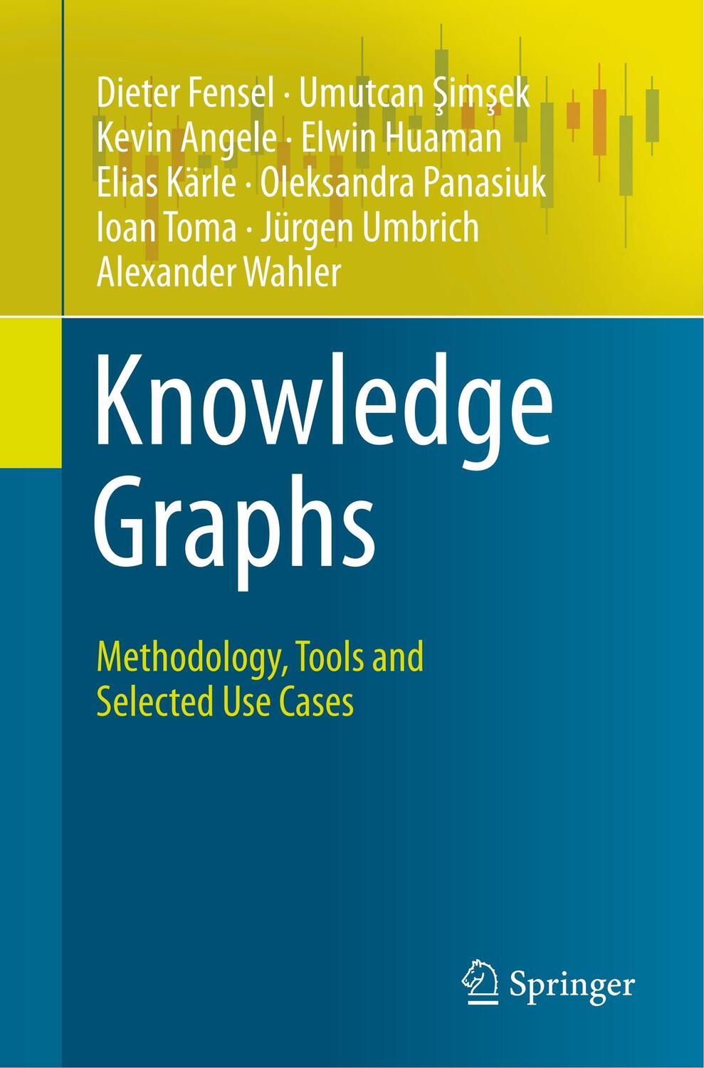 Cover: 9783030374389 | Knowledge Graphs | Methodology, Tools and Selected Use Cases | Buch