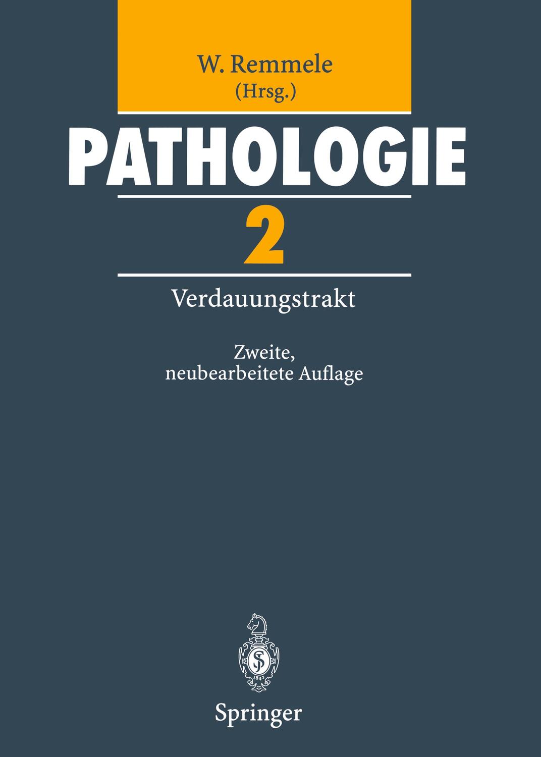 Cover: 9783642646546 | Pathologie 2 | Verdauungstrakt | Wolfgang Remmele | Taschenbuch | XIII