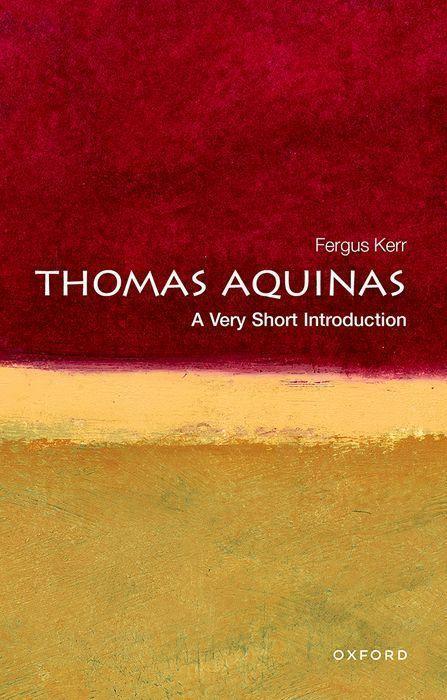 Cover: 9780199556649 | Thomas Aquinas, A Very Short Introduction | Fergus Kerr | Taschenbuch