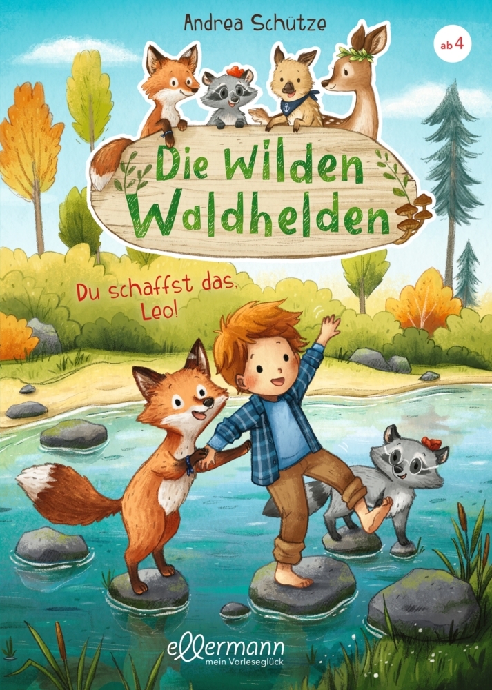 Cover: 9783751400008 | Die wilden Waldhelden. Du schaffst das, Leo! | Andrea Schütze | Buch