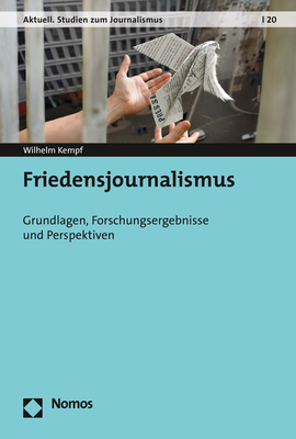 Cover: 9783848771424 | Friedensjournalismus | Wilhelm Kempf | Taschenbuch | 160 S. | Deutsch
