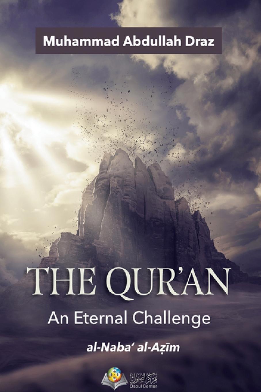 Cover: 9786038229743 | The Qur'an An Eternal Challenge | Muhammad Abdullah Draz | Taschenbuch