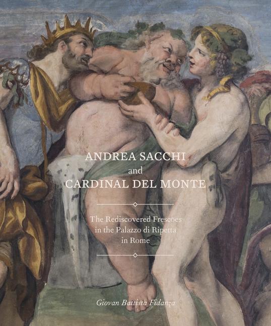 Cover: 9781912168316 | Andrea Sacchi and Cardinal del Monte | Giovan Battista Fidanza | Buch