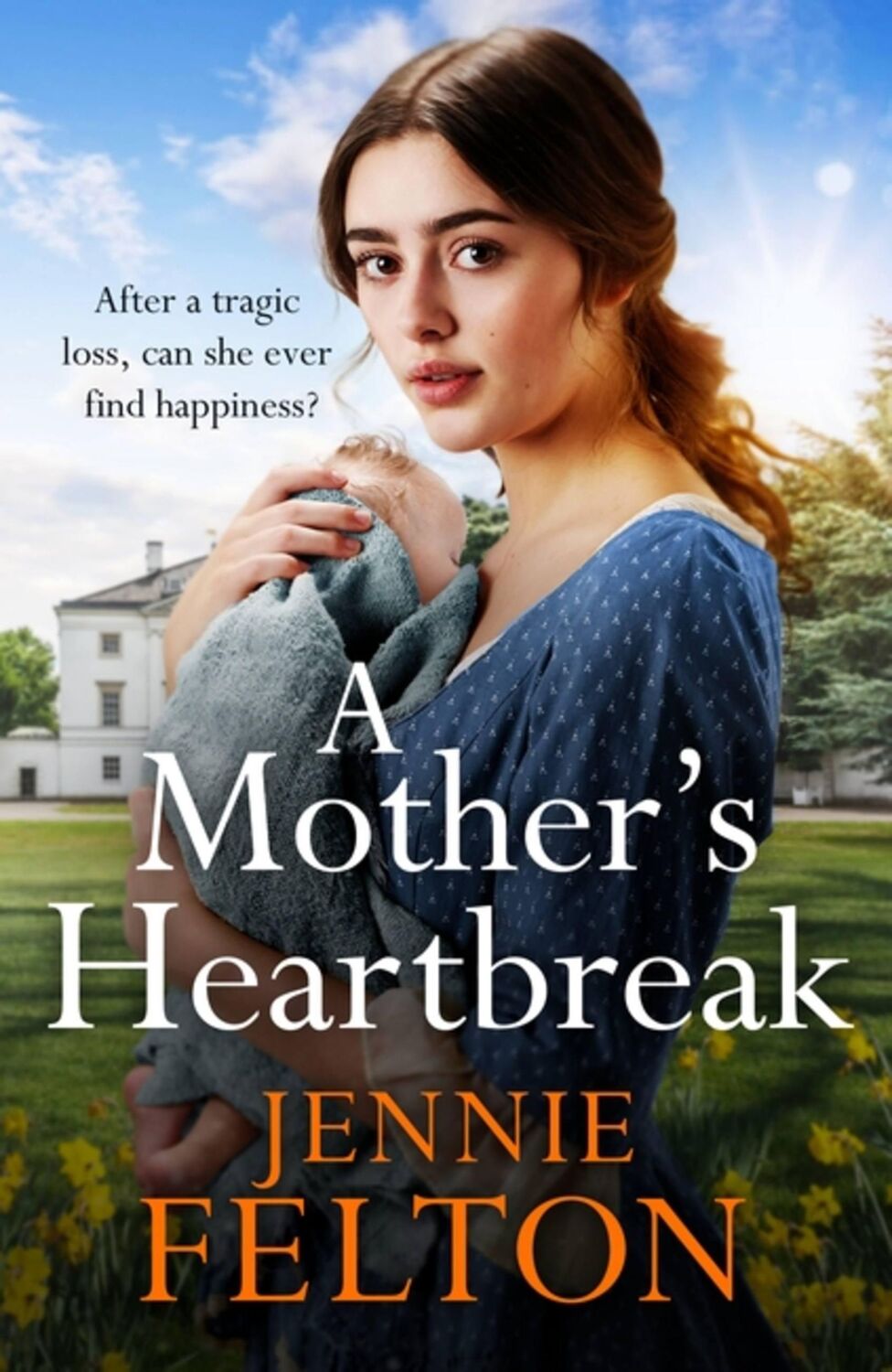 Cover: 9781472274977 | A Mother's Heartbreak | Jennie Felton | Taschenbuch | Englisch | 2023