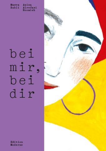 Cover: 9783037312186 | bei mir, bei dir | Maeva Rubli (u. a.) | Buch | 232 S. | Deutsch
