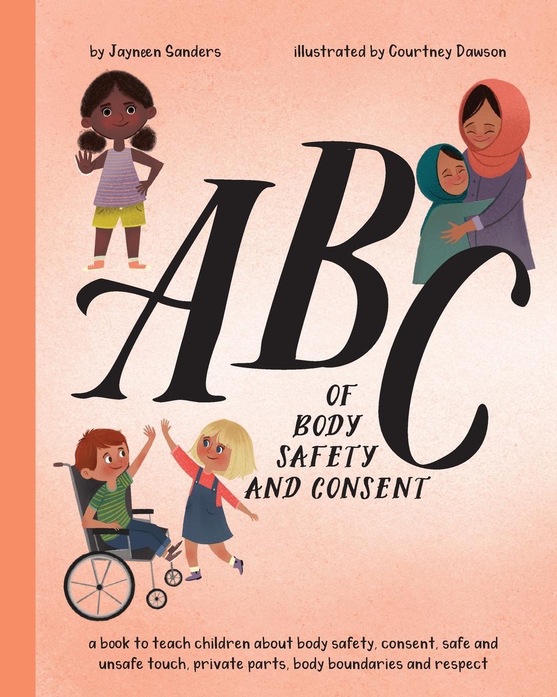 Cover: 9781925089585 | ABC of Body Safety and Consent | Jayneen Sanders | Taschenbuch | 2020