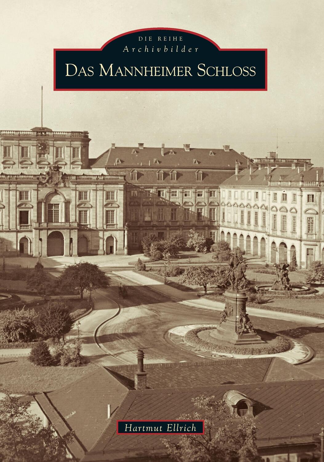 Cover: 9783897029477 | Das Mannheimer Schloss | Hartmut Ellrich | Taschenbuch | Paperback