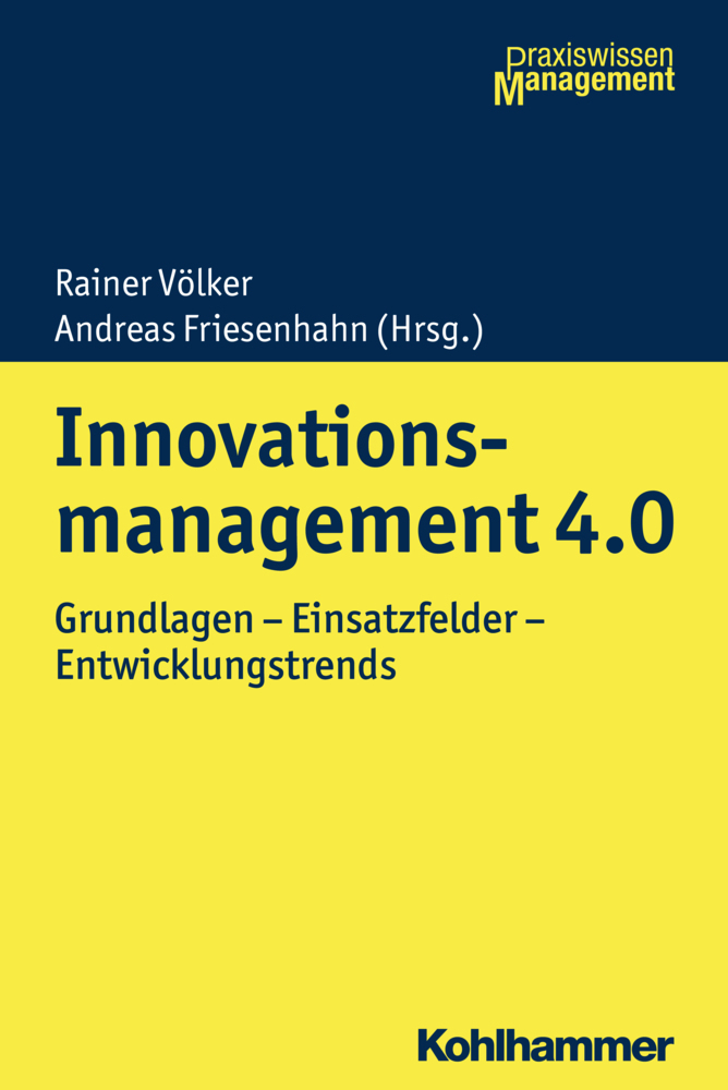 Cover: 9783170318281 | Innovationsmanagement 4.0 | Rainer Völker (u. a.) | Buch | Deutsch