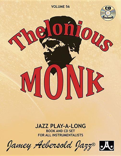 Cover: 9781562242145 | Jamey Aebersold Jazz -- Thelonious Monk, Vol 56: Book & Online...