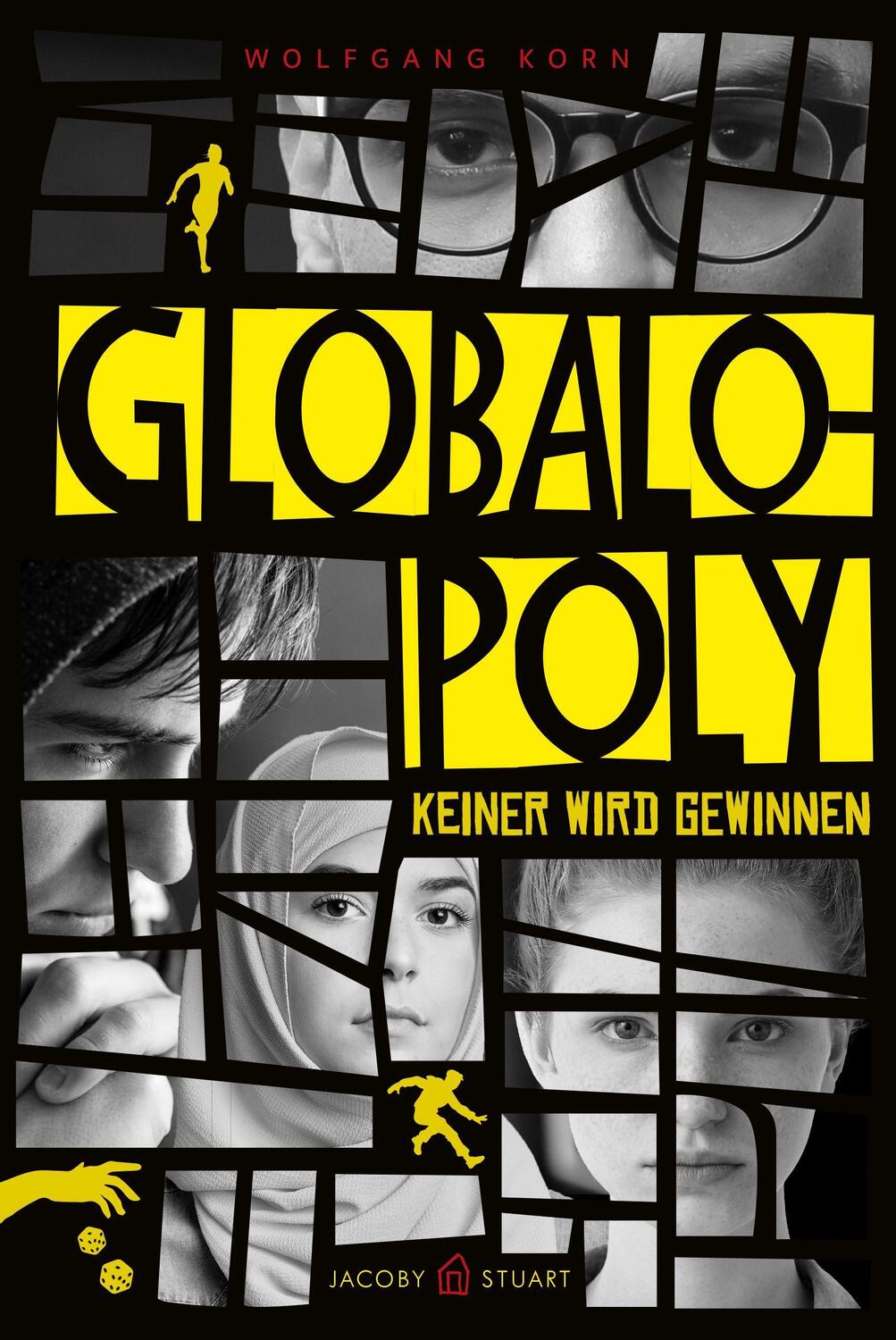 Cover: 9783964281166 | Globalopoly | Keiner wird gewinnen | Wolfgang Korn | Buch | Deutsch