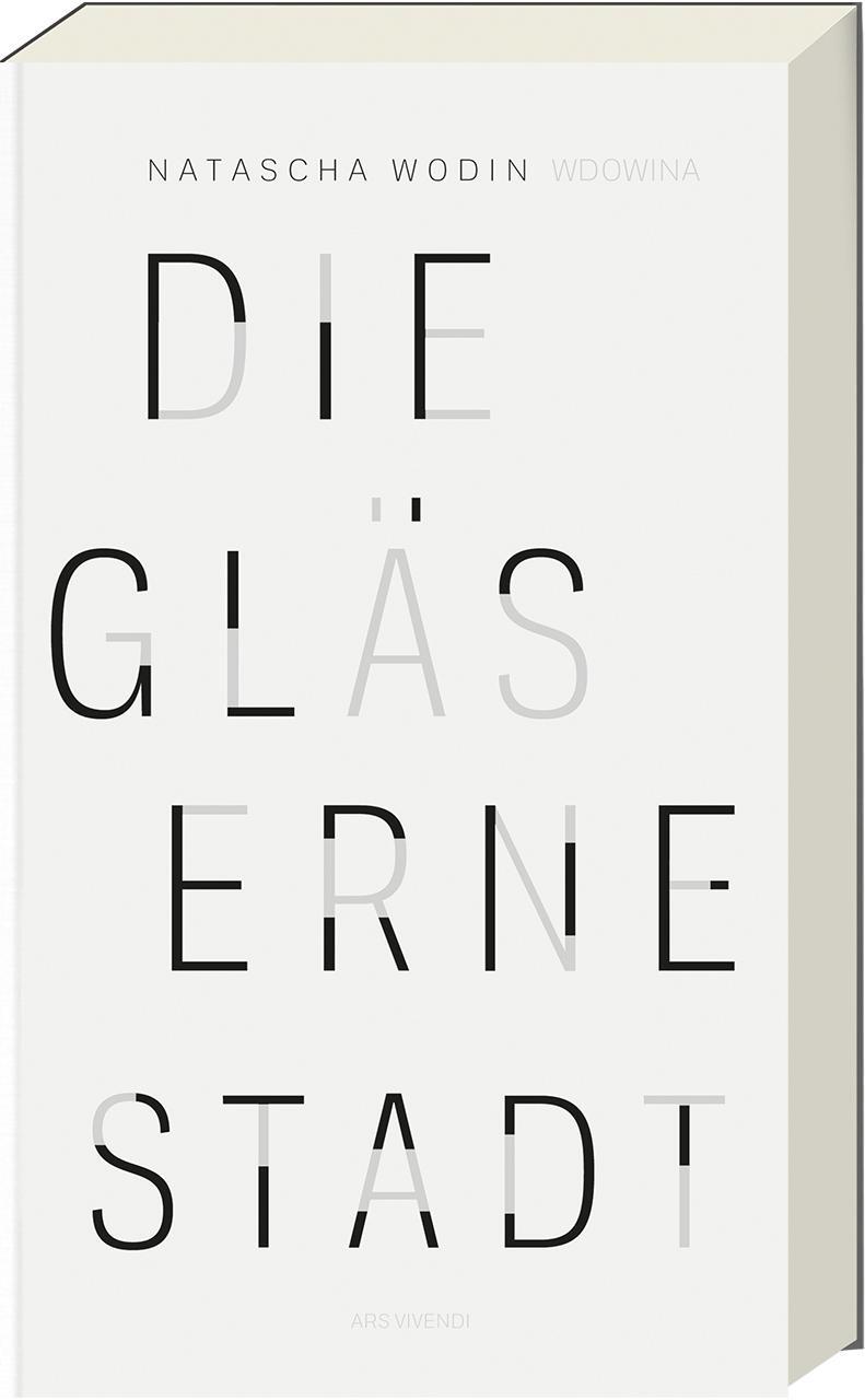 Cover: 9783869138411 | Die gläserne Stadt | Erzählung | Natascha Wodin | Taschenbuch | 310 S.