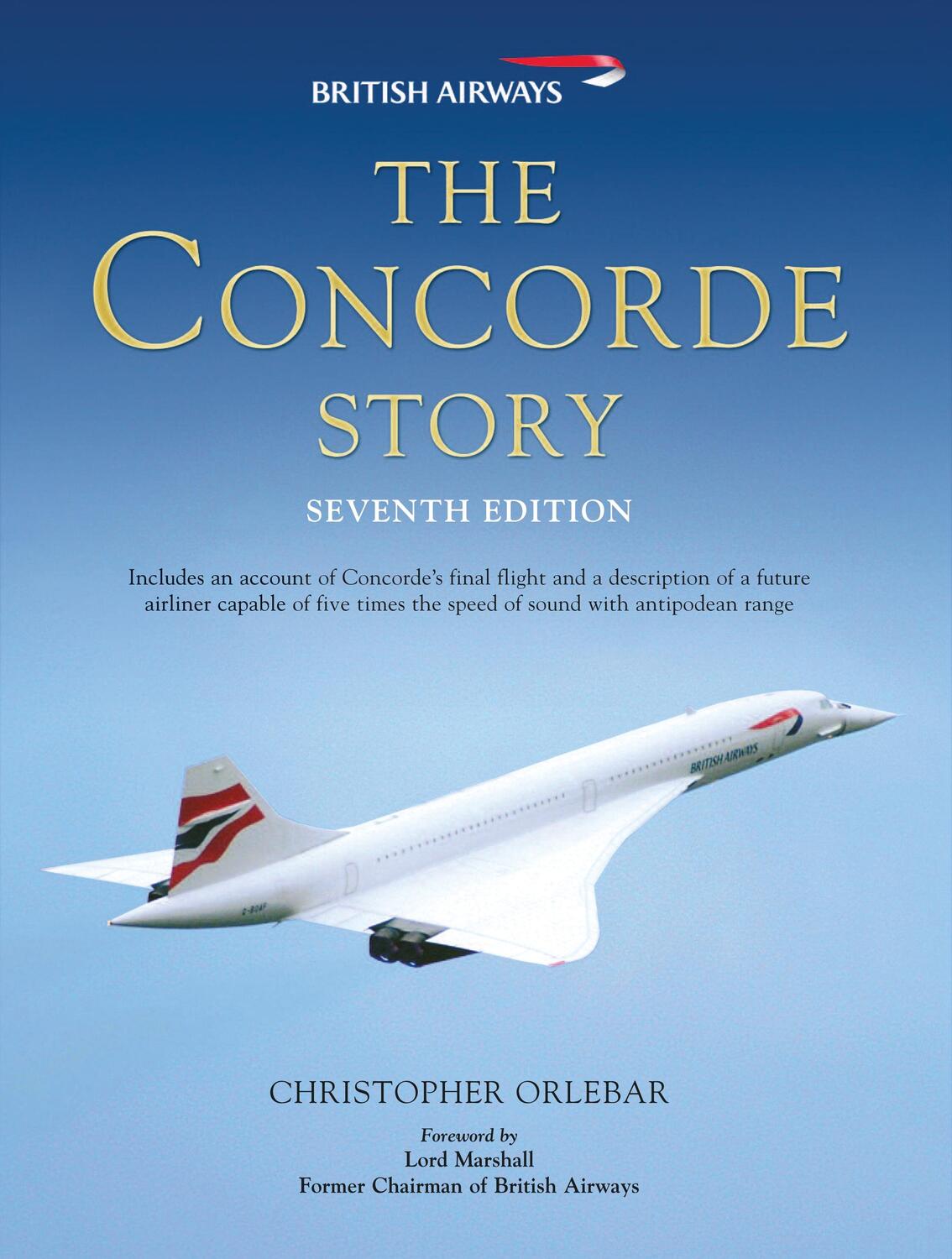 Cover: 9781849081634 | The Concorde Story | Seventh Edition | Christopher Orlebar | Buch