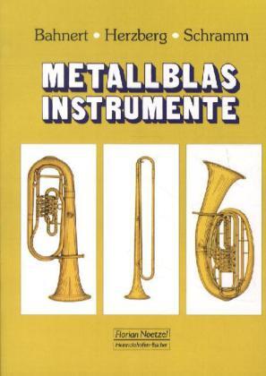 Cover: 9783795904661 | Metallblasinstrumente | Handbuch für Musiker und Instrumentenbauer