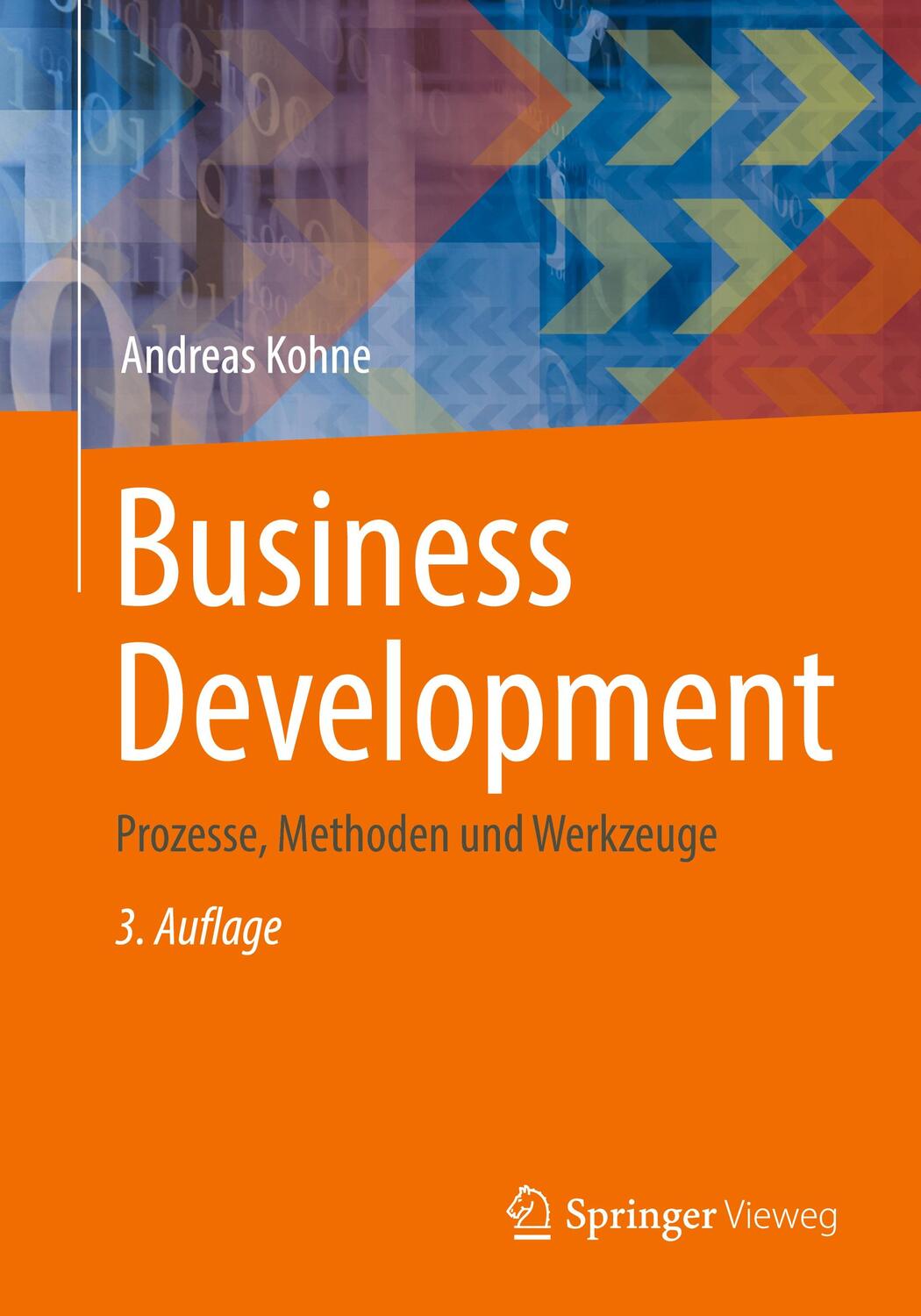 Cover: 9783658379131 | Business Development | Prozesse, Methoden und Werkzeuge | Kohne | Buch