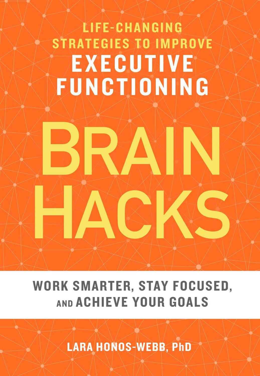 Cover: 9781641521604 | Brain Hacks | Lara Honos-Webb | Taschenbuch | Englisch | 2018