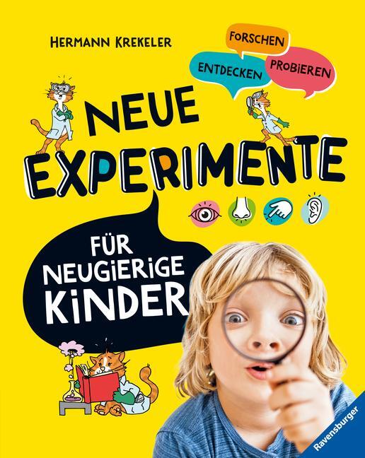 Cover: 9783473480302 | Neue Experimente für Kinder - Spannende Versuche für Kinder ab 5...