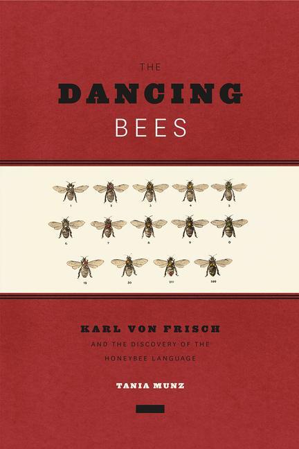 Cover: 9780226526508 | The Dancing Bees | Tania Munz | Taschenbuch | Kartoniert / Broschiert