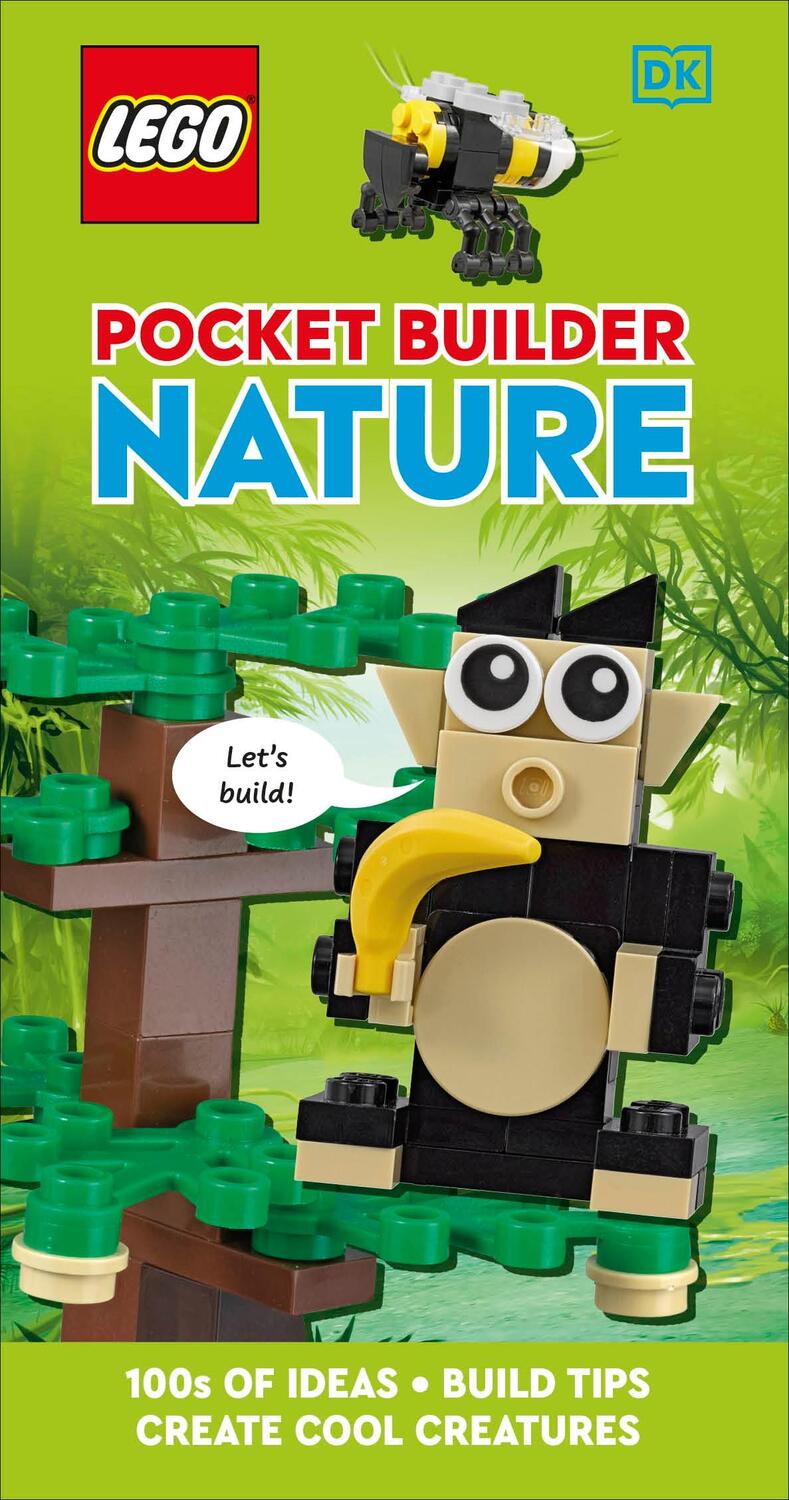 Cover: 9780241600313 | LEGO Pocket Builder Nature | Create Cool Creatures | Tori Kosara
