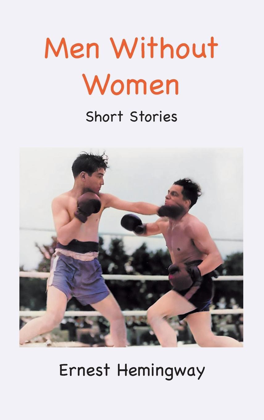 Cover: 9781957990606 | Men Without Women | Short Stories | Ernest Hemingway | Buch | Englisch