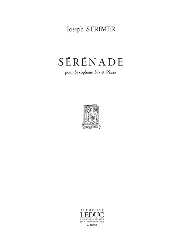 Cover: 9790046181184 | Sérénade pour saxophone si b et piano | Joseph Strimer