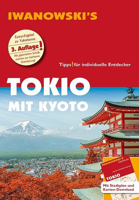Cover: 9783861972143 | Tokio mit Kyoto - Reiseführer von Iwanowski | Katharina Sommer | Buch