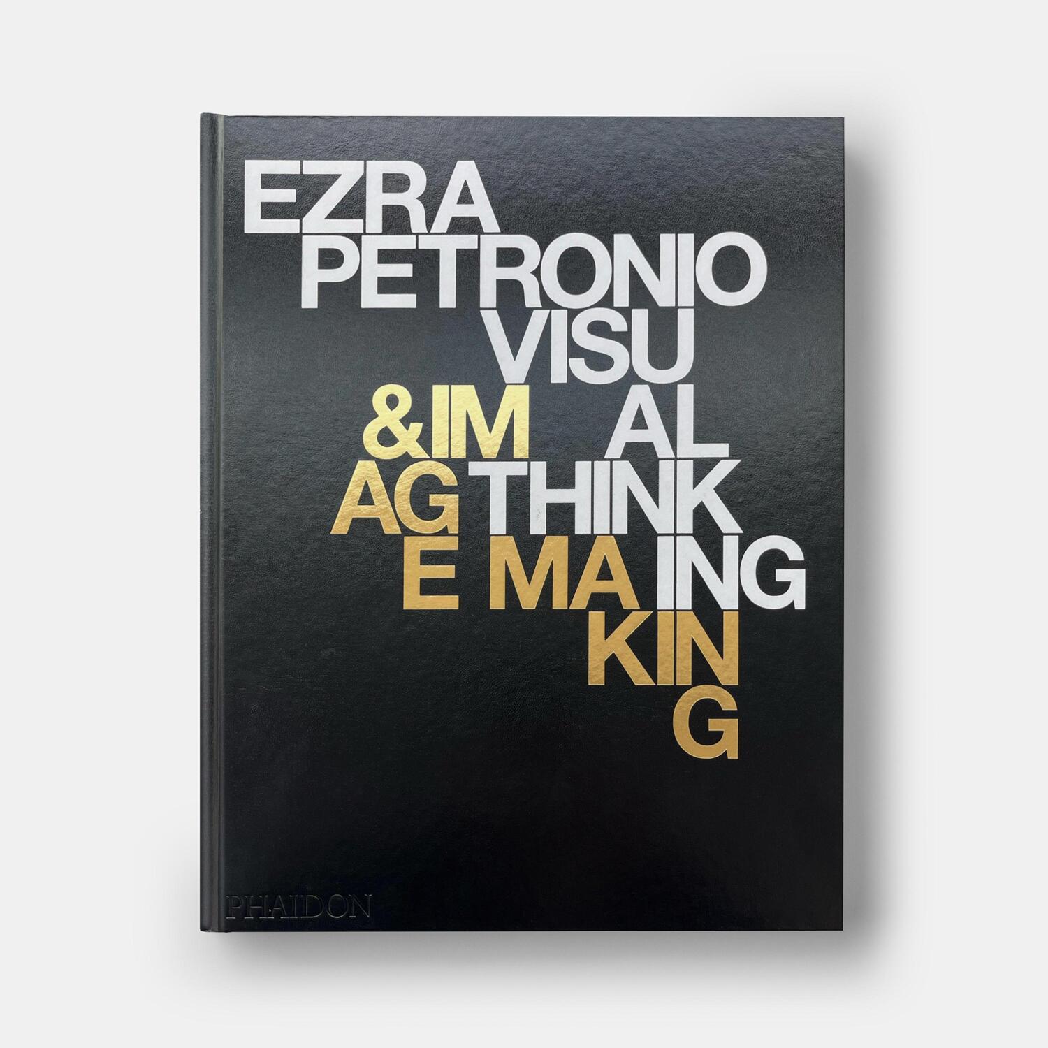 Bild: 9781838667122 | Ezra Petronio | Visual Thinking &amp; Image Making | Ezra Petronio | Buch