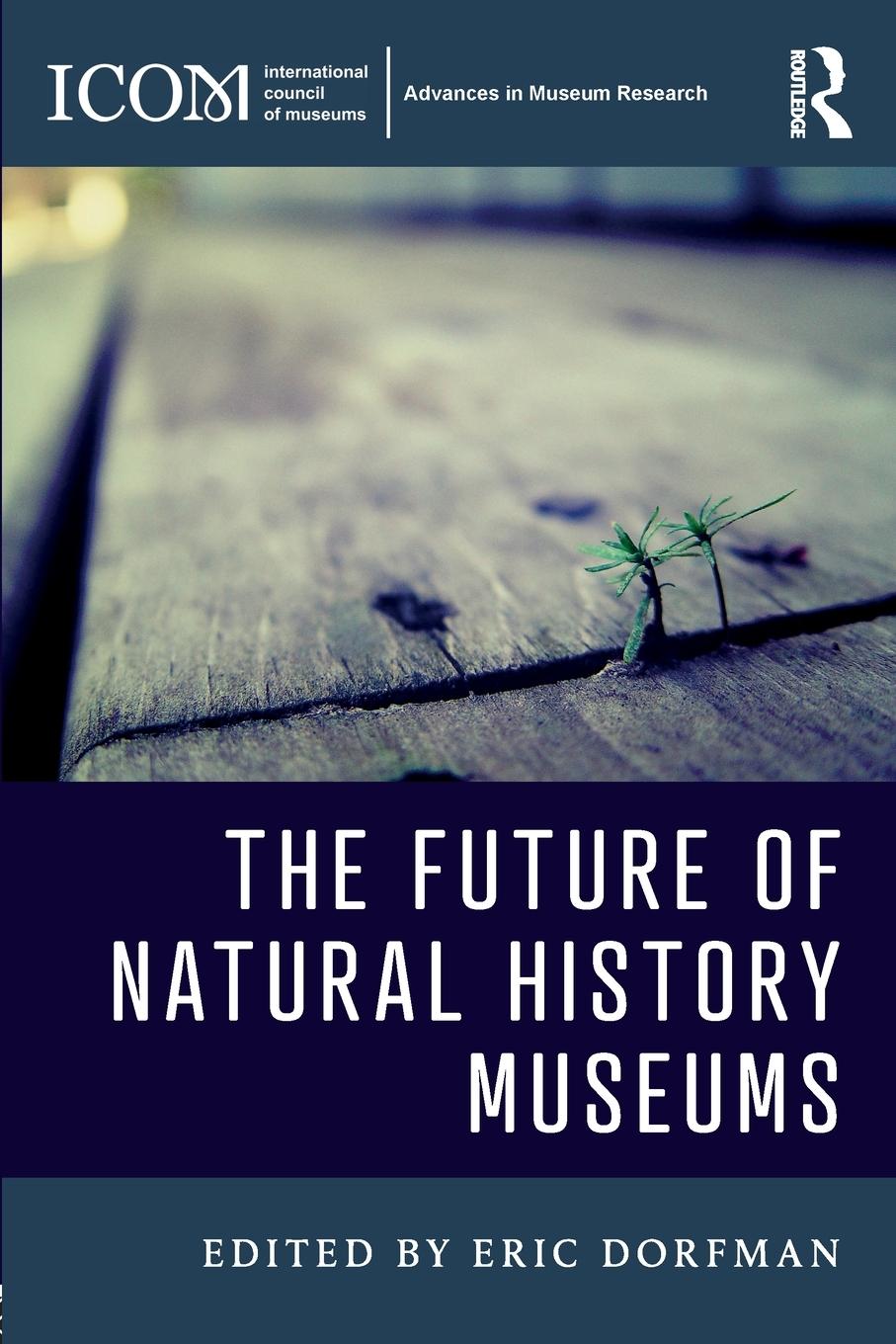 Cover: 9781138692633 | The Future of Natural History Museums | Eric Dorfman | Taschenbuch