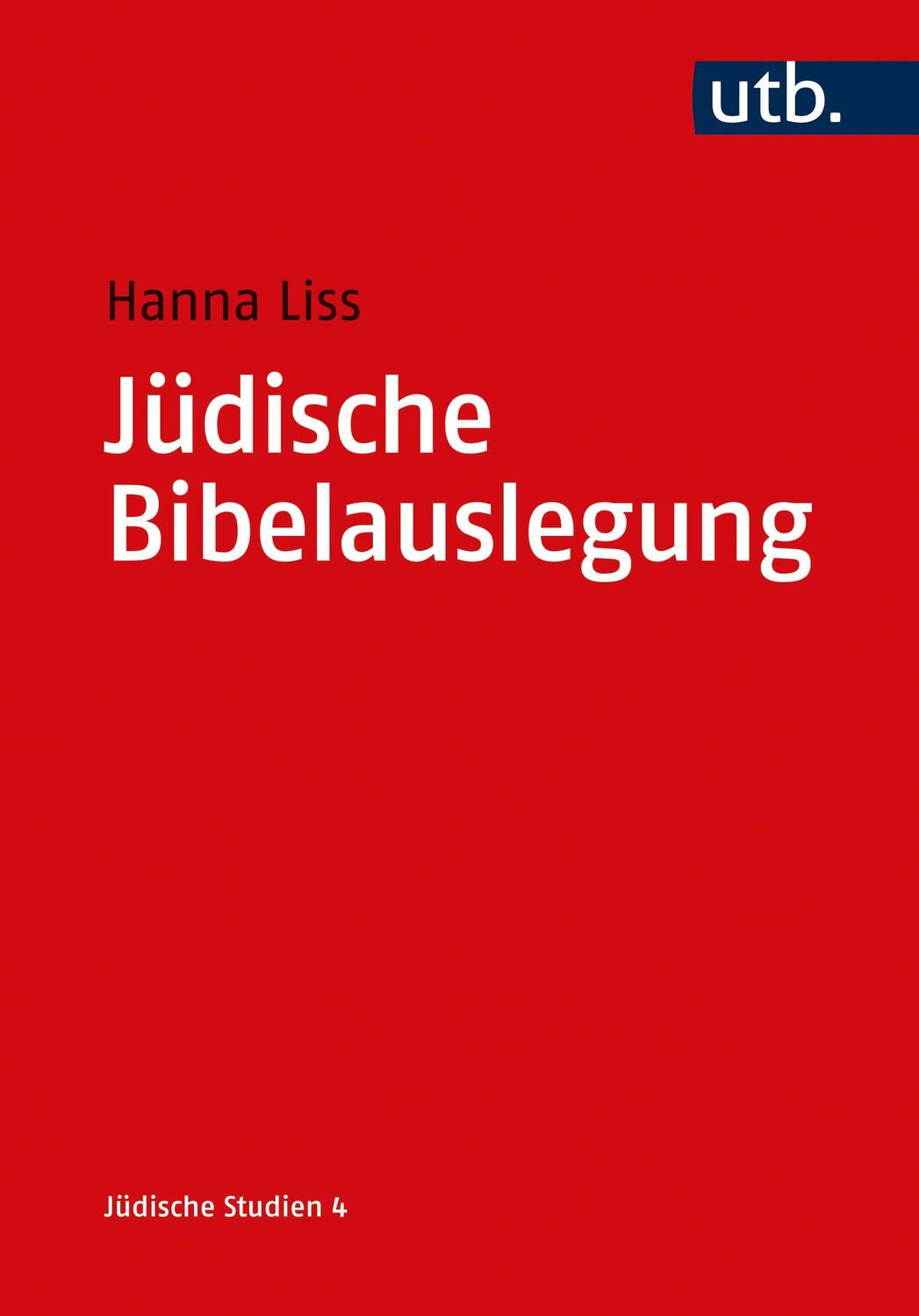 Cover: 9783825251352 | Jüdische Bibelauslegung | Hanna Liss | Taschenbuch | Jüdische Studien