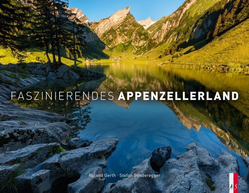 Cover: 9783039130023 | Faszinierendes Appenzellerland | Stefan Sonderegger | Buch | 180 S.