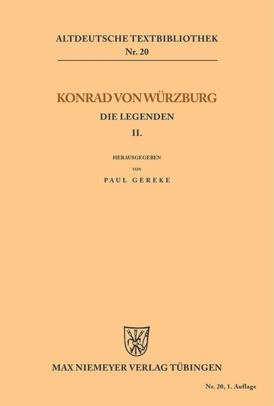 Cover: 9783110483970 | Die Legenden II | Konrad von Würzburg | Taschenbuch | De Gruyter