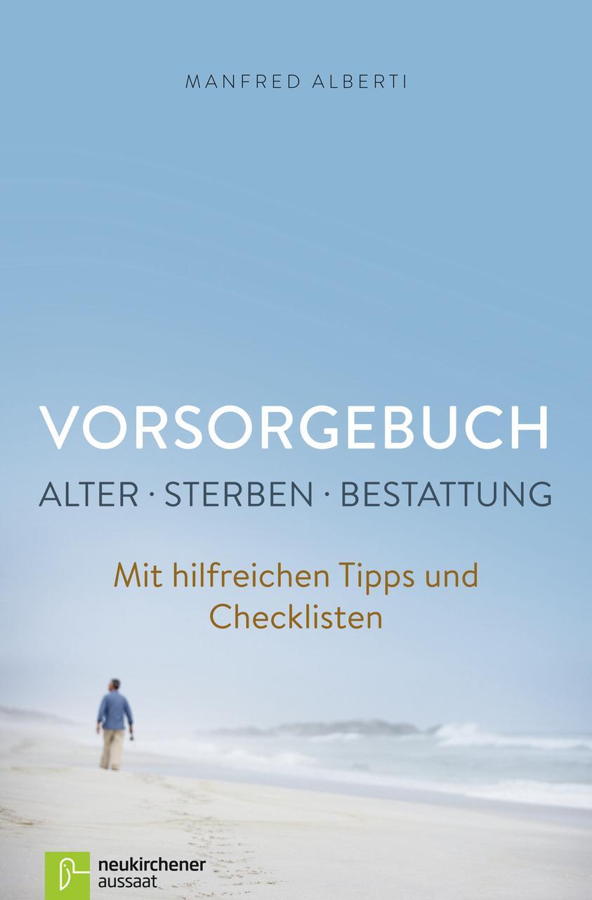 Cover: 9783761561881 | Vorsorgebuch, Alter - Sterben - Bestattung | Manfred Alberti | Buch