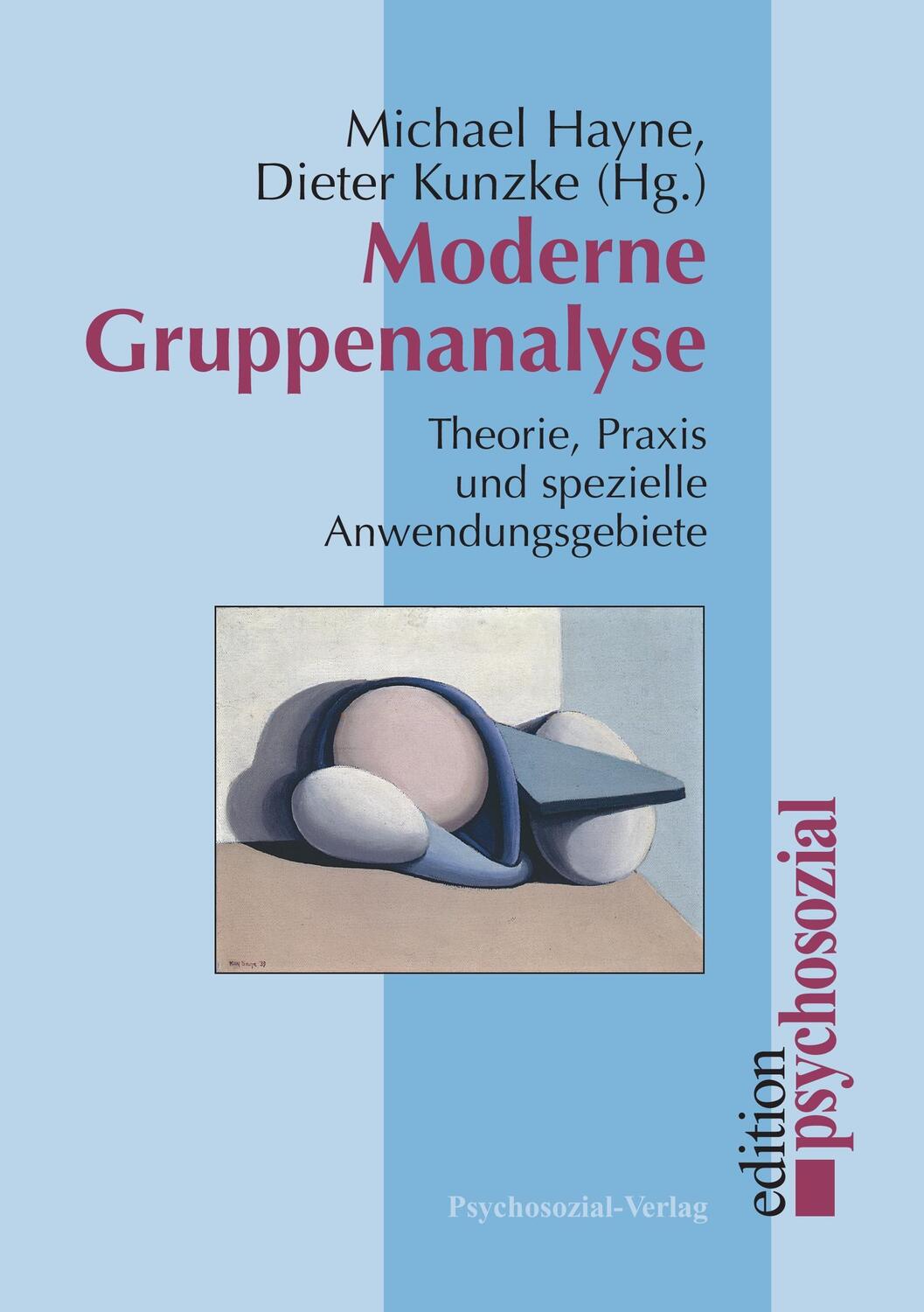 Cover: 9783898063128 | Moderne Gruppenanalyse | Michael Hayne (u. a.) | Taschenbuch | Deutsch