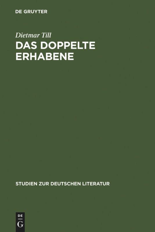 Cover: 9783484181755 | Das doppelte Erhabene | Dietmar Till | Buch | VII | Deutsch | 2006