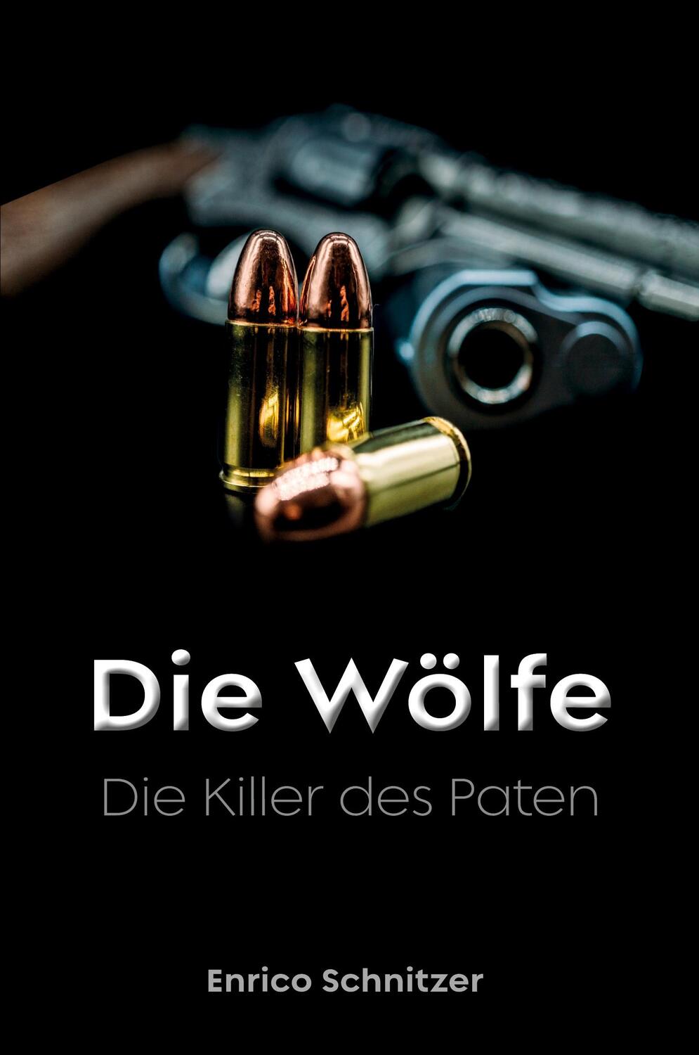 Cover: 9783985278367 | Die Killer des Paten | Die Wölfe - Band 2 | Enrico Schnitzer | Buch