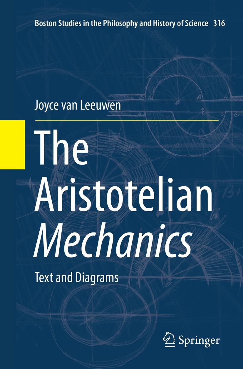 Cover: 9783319798592 | The Aristotelian Mechanics | Text and Diagrams | Joyce van Leeuwen