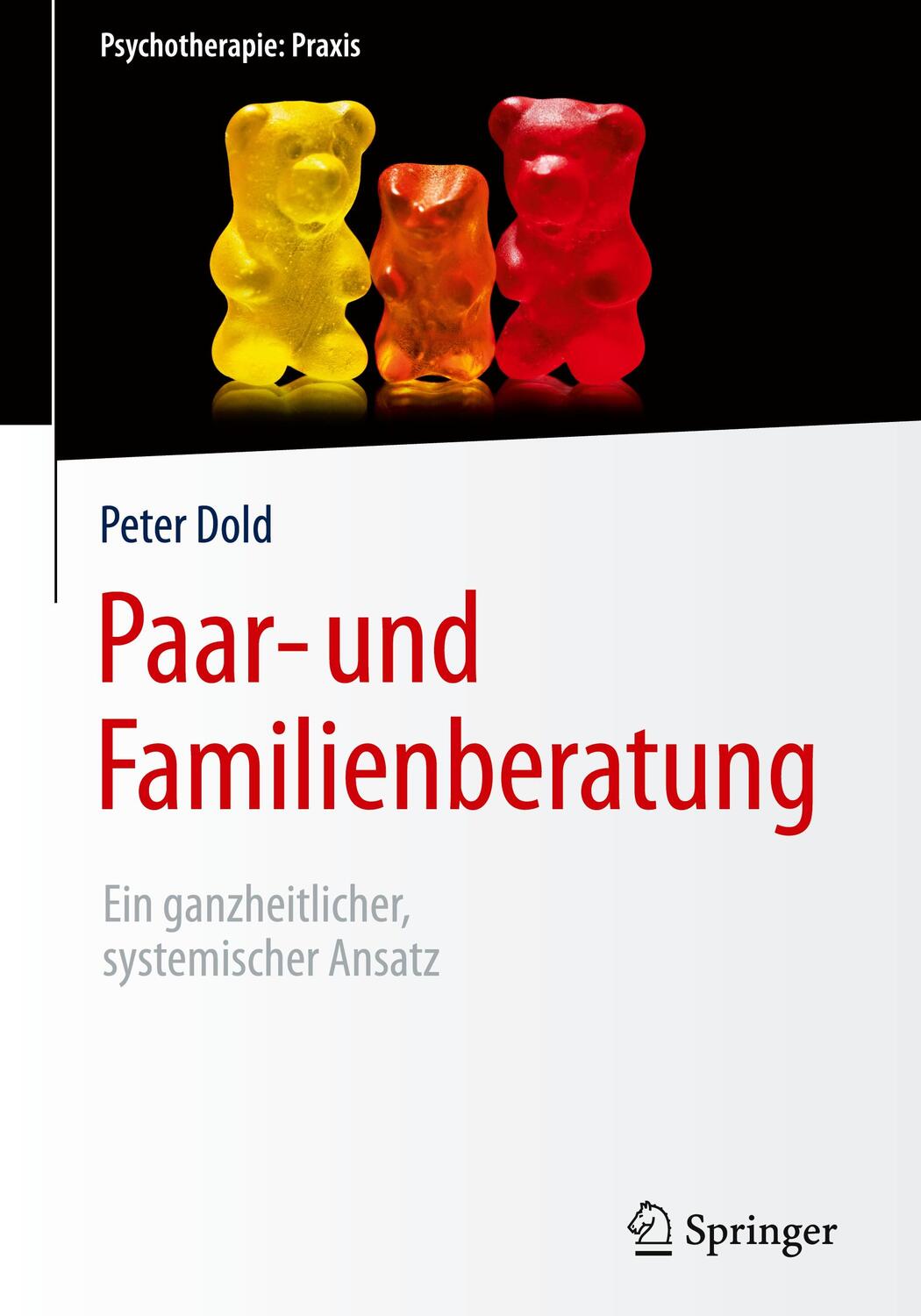 Cover: 9783662504819 | Paar- und Familienberatung | Ein ganzheitlicher, systemischer Ansatz