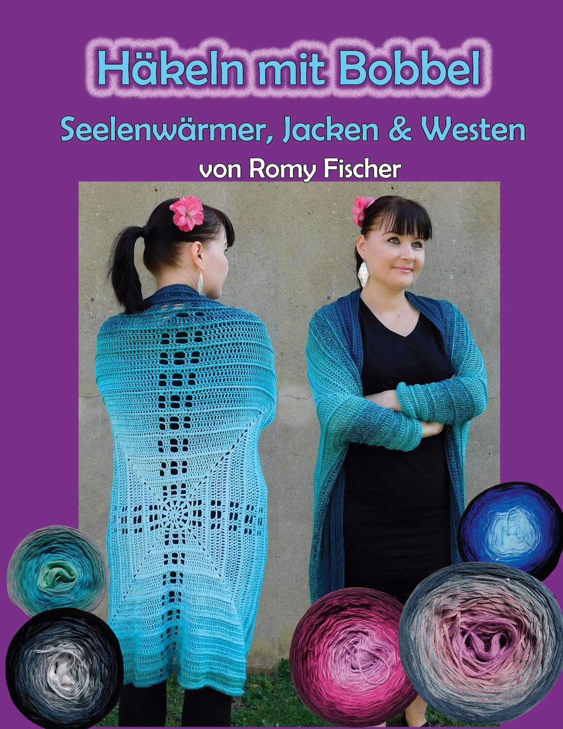 Cover: 9783752612455 | Häkeln mit Bobbel - Seelenwärmer, Jacken & Westen | Romy Fischer
