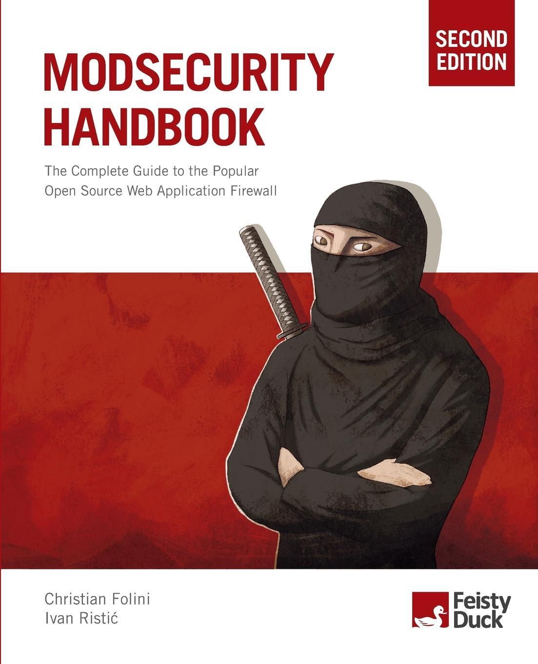 Cover: 9781907117077 | ModSecurity Handbook, Second Edition | Ivan Ristic | Taschenbuch