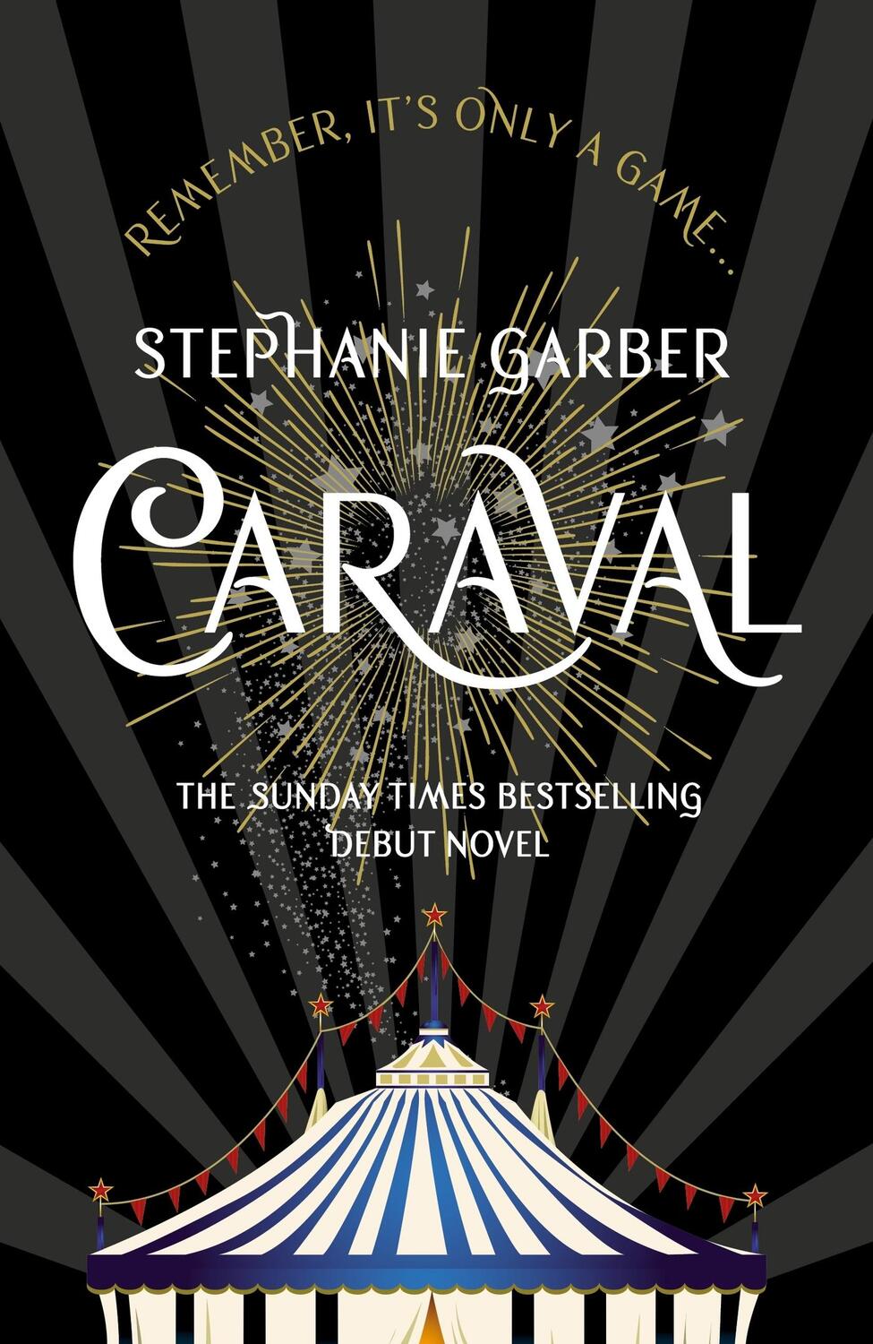 Cover: 9781473629165 | Caraval | The mesmerising and magical Sunday Times bestseller | Garber