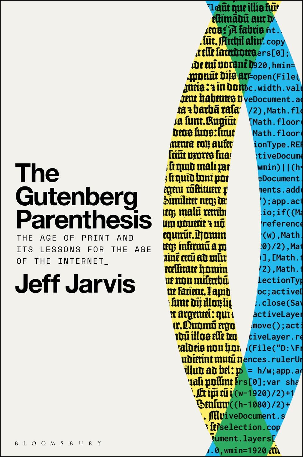 Cover: 9781501394829 | The Gutenberg Parenthesis | Jeff Jarvis | Buch | Hardback | 328 S.