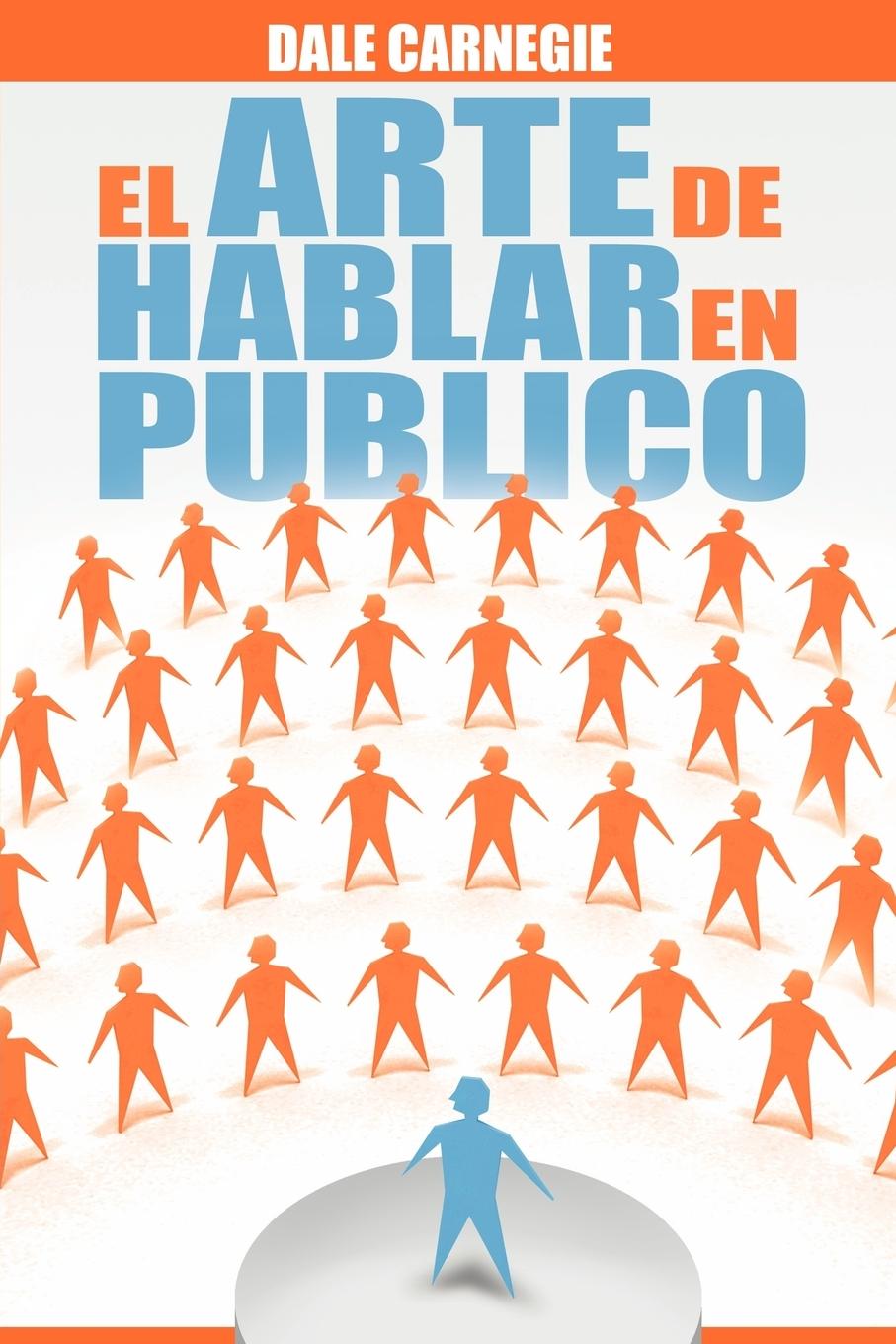 Cover: 9781607965039 | El Arte de Hablar En Publico | Dale Carnegie | Taschenbuch | Paperback