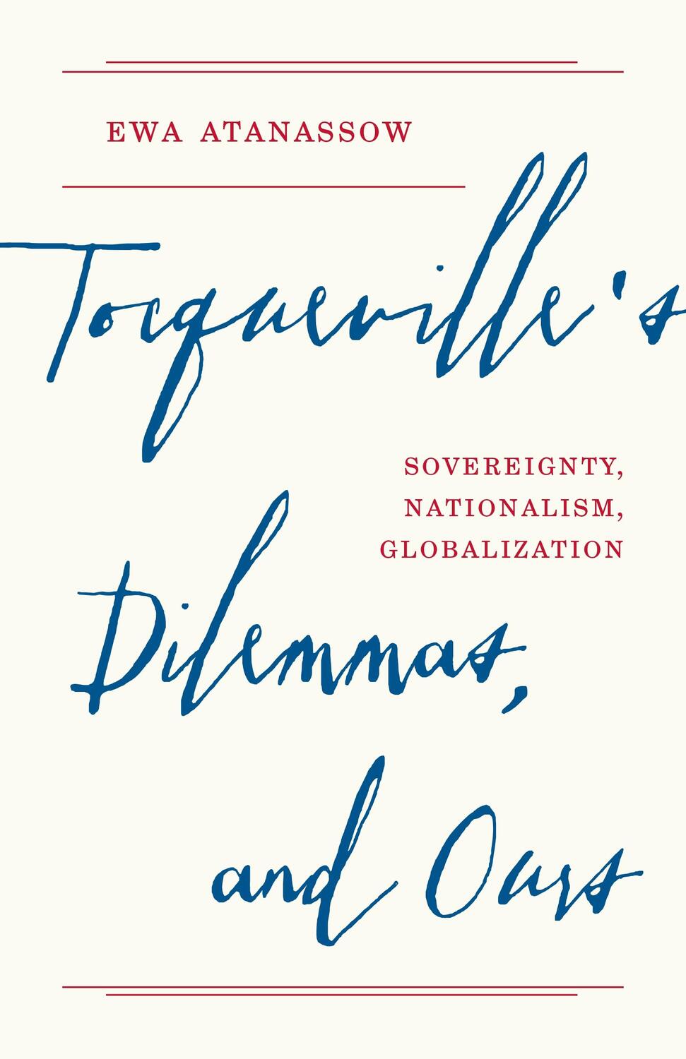 Cover: 9780691191102 | Tocqueville's Dilemmas, and Ours | Ewa Atanassow | Buch | Gebunden