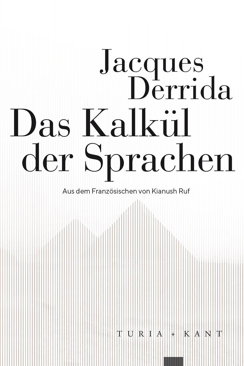 Cover: 9783985140879 | Das Kalkül der Sprachen | Jacques Derrida | Taschenbuch | 136 S.