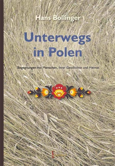Cover: 9783946036494 | Unterwegs in Polen | Hans Bollinger | Buch | Deutsch | 2016